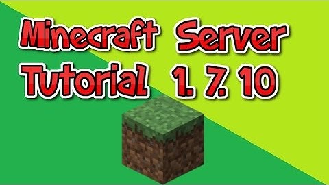 How to Make A Minecraft 1.7.10 Server In Under 5 Minutes!