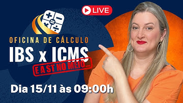 OFICINA DE CÁLCULO: IBS x ICMS (e a ST no meio...)