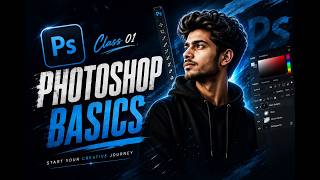 Learn Photoshop for Beginners | Class 01 Hindi
