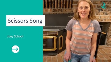 Scissors Song | Joey School