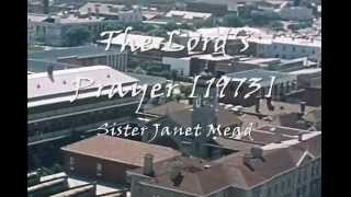 Video voorbeeld van "Sister Janet Mead - The Lord's Prayer [HQ Stereo] [1973]"