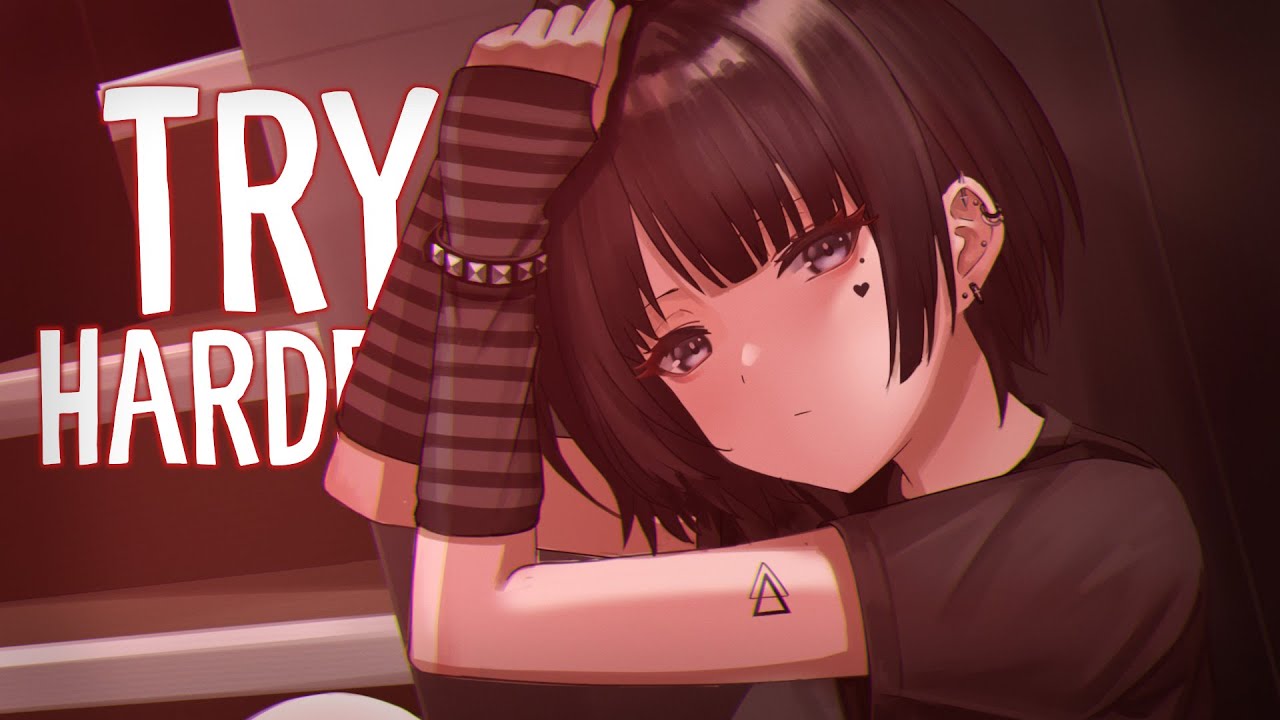 Nightcore ↬ Try Harder [NV]