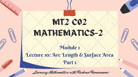 Arc Length & Surface Area | Part 1 - Section 10.3 - 2nd Sem BSc. | Complementary Mathematics