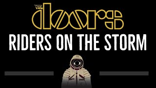 Video thumbnail of "The Doors • Riders on the Storm (CC) 🎤 [Karaoke] [Instrumental Lyrics]"