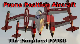 Prone Position Aircraft: The Simplest EVTOLS