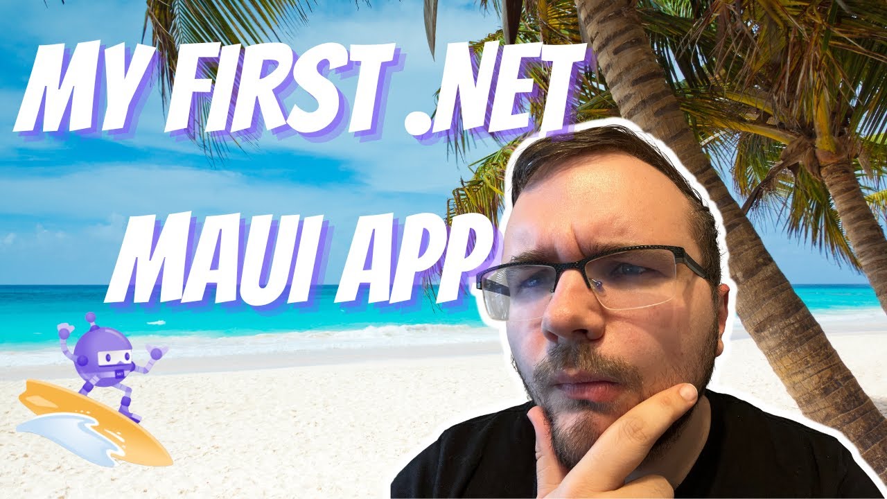The Struggles I Had While Building My First .Net Maui App - YouTube