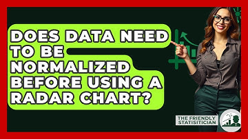 Does Data Need To Be Normalized Before Using A Radar Chart? - The Friendly Statistician