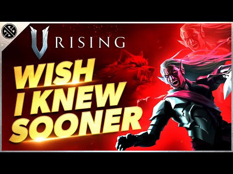 V Rising - Wish I Knew Sooner | Tips, Tricks, & Game Knowledge for New Players