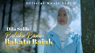 Dila Salih - Balaku Bana Bakato Baiak ( Official Music Video )