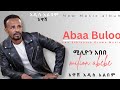 Million Abebe Abaa Buloo ሚሊዮን አበበ አባ ቡሎ New Ethiopian Oromo Music 2026 Official Audio