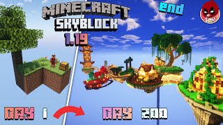200 Ngày Sinh Tồn Trên SkyBlock 1.19 Trong Minecraft | ĐétBunVN