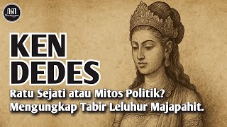 Ken Dedes Tidak Pernah Ada? Fakta Mengejutkan dari Sejarah.