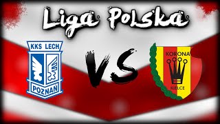 Liga Polska (Lech Poznań vs Korona Kielce) 25/05/2024 godzina 17:30 (Symulacja)