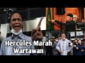 Hercules hajar wartawan