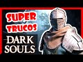 50 TRUCOS y CONSEJOS de DARK SOULS (100% ÚTILES)