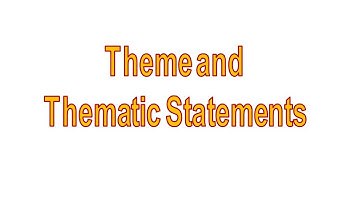 Theme and thematic statements