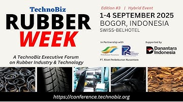 TechnoBiz Rubber Week 2025 | 1-4 Sept 2025, Indonesia | Post-Event Highlights