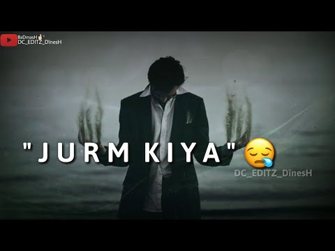 Tujhe Pyaar Kiya To Tu Bata Humne Kya Koi Jurm Kiya StatusBroken heartSadRomantic Ringtone Status