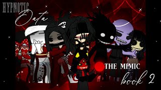 (⚠︎Flash⚠︎) Hypnotic data // The mimic book 2 (Feat Enzukai + some other book 2 monsters)//Lazy
