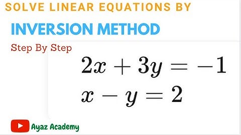 Important Question | Solve Simultaneous Equations Using Inversion Method | chapter 1 Class 9