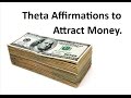 Powerful Money Affirmations in Theta - Manifest Prosperity (Try this!)