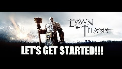Dawn of Titans TIPS! Let