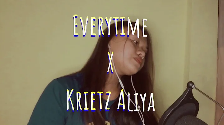 Everytime - Britney Spears | Krietz Aliya