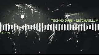 TECHNO DARK - Mitchaell JM (Rave Mix #1)