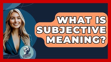 What Is Subjective Meaning? - Philosophy Beyond