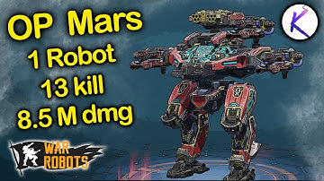 Mars 8.5 M damage with only 1 robot war robots gameplay WR new Robot 8.4