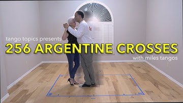 TANGO: 256 Argentine Crosses (with Miles Tangos)