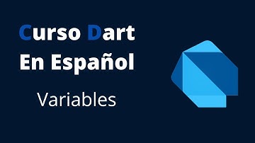 🎯 Curso de Dart en Español - variables var, const y Final 🎯