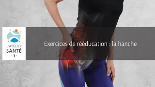 Exercices de rééducation : la hanche