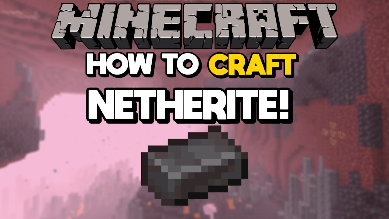 how-to-make-minecraft-netherite