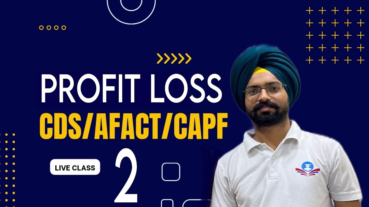 Profit and loss class 2 for CDS AFCAT CAPF IB by Sandeep Brar