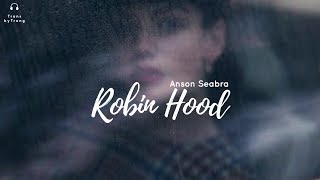 [Vietsub] Anson Seabra | Robin Hood