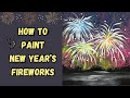 How to paint new years fireworks  step by step beginner acrylic painting tutorial