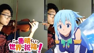 【Kono Subarashii Sekai ni Shukufuku wo! OP】fantastic dreamer「Violin Cover」Machico