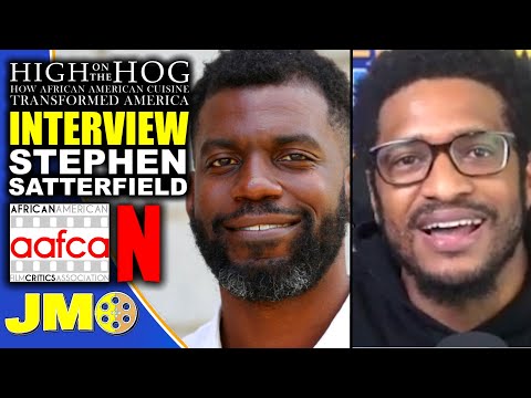 Stephen Satterfield High On The Hog Interview Netflix | AAFCA