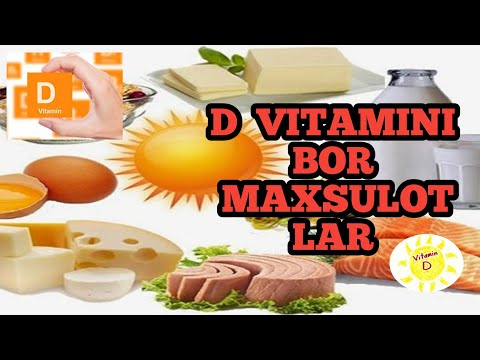 Video: Ovqat Tarkibidagi D Vitamini