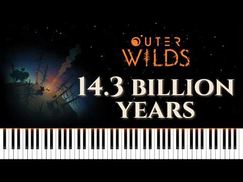 14.3 BILLION YEARS - OUTER WILDS | Sheet Music + Piano Tutorial