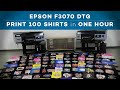 Print 100 Shirts in One Hour - Epson F3070 DTG Printers | Epson + Nazdar SourceOne