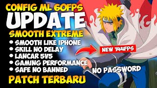 Config ML Anti Lag 60 Fps Smooth Extreme + Ping Stabil New Patch | Mobile Legends