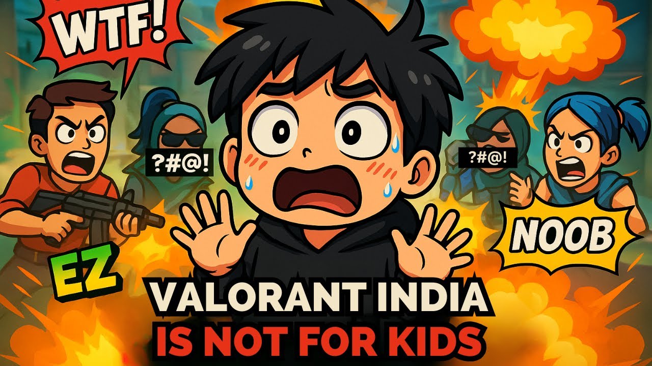 Valorant INDIA is not for kids