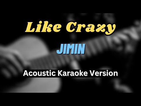 Like Crazy - Jimin