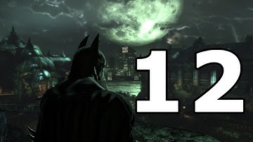 Batman Arkham Asylum Walkthrough Part 12 - No Commentary Playthrough (PC)