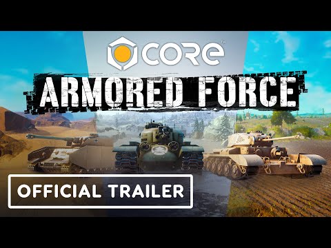 Core - Official Armored Force Update Trailer | gamescom 2021