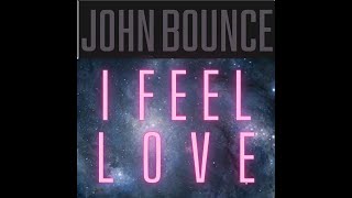 John Bounce  -  i Feel Love  Groovy Mix (Official 2024) Resimi