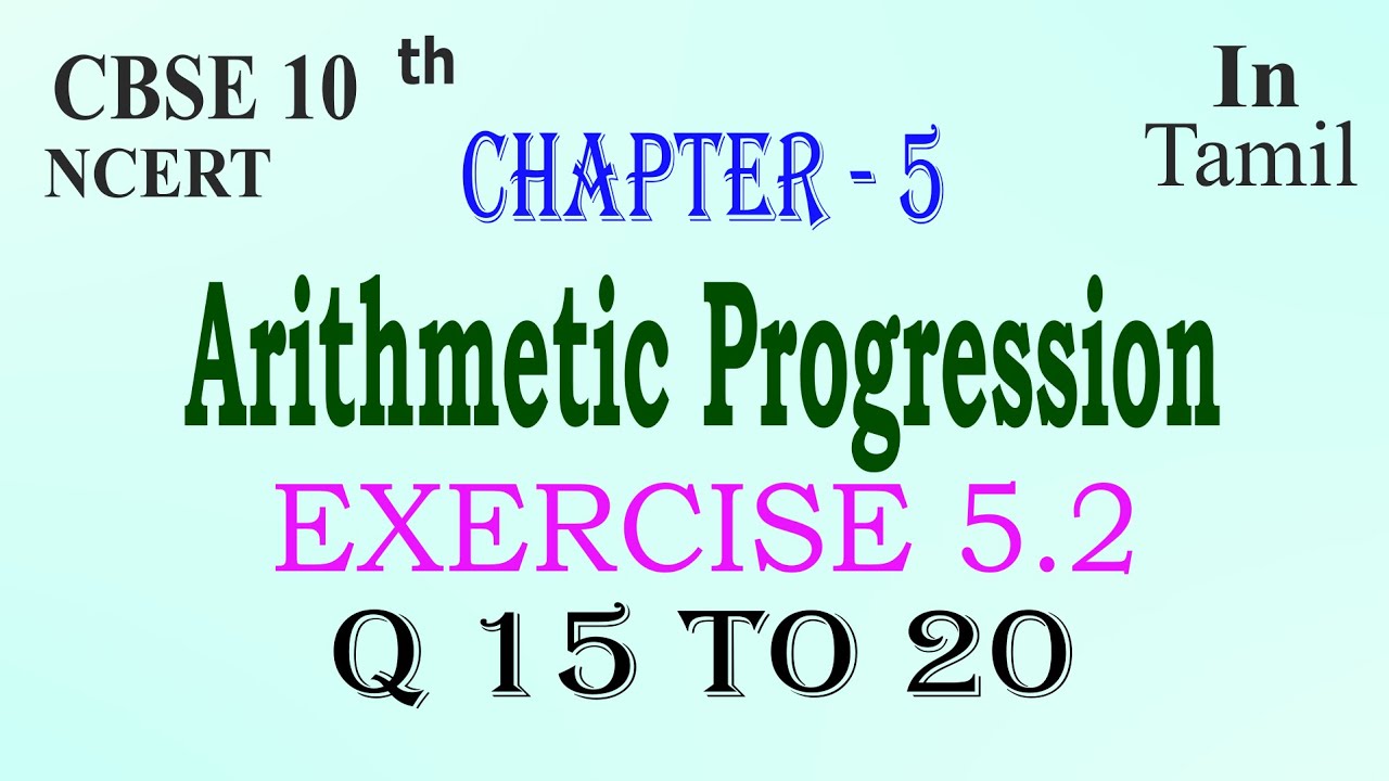 CBSE 10th Maths| Chapter 5 | Arithmetic Progression | Exercise 5.2 | Q ...