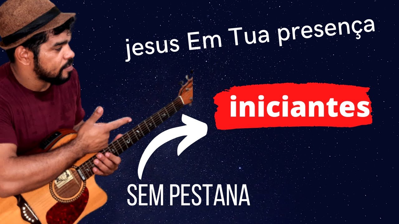 SÓ PRA TE ADORAR E FAZER TEU NOME GRANDE - SEM PESTANA INICIANTES AULA ...